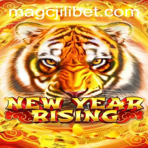 NewYearRising: A Thrilling Adventure with MAGCJILI Login