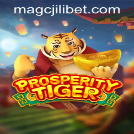 Exploring ProsperityTiger and the MAGCJILI Login: A Comprehensive Guide