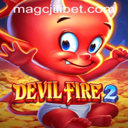 Exploring DevilFire2 and Understanding MAGCJILI Login