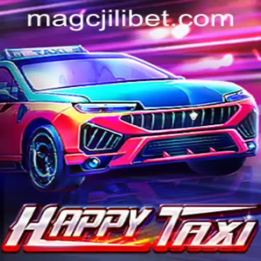 Exploring the Exciting World of HappyTaxi and MAGCJILI Login