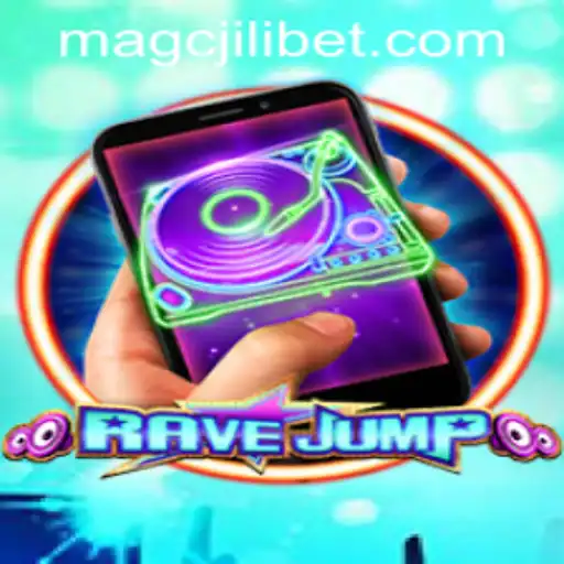 Exploring the Thrilling World of RaveJumpmobile and MAGCJILI Login