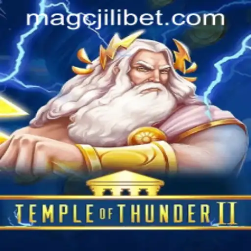 TempleofThunderII: Exploring the Mythical Realm with MAGCJILI Login